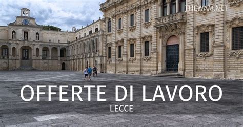 bakeka lecce|Offerte di lavoro in provincia di Lecce 